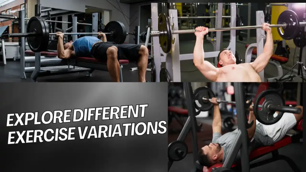 Explore Different Exercise Variations With Progressive Overload