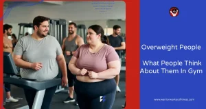 An overweight man and woman walking on treadmills in a gym, smiling and talking to each other, with other people exercising in the background. Text on the side reads: “Overweight People – What People Think About Them In Gym”.