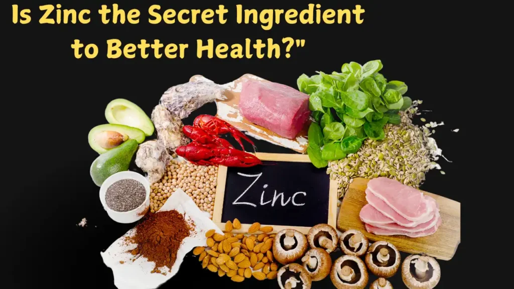 zinc for better health