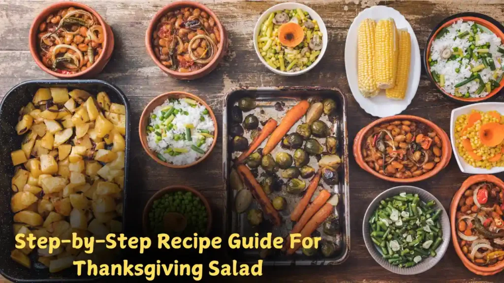 Recipe Guide For Thanksgiving Salad