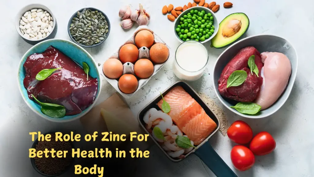 The Role of Zinc For Better Health in the Body