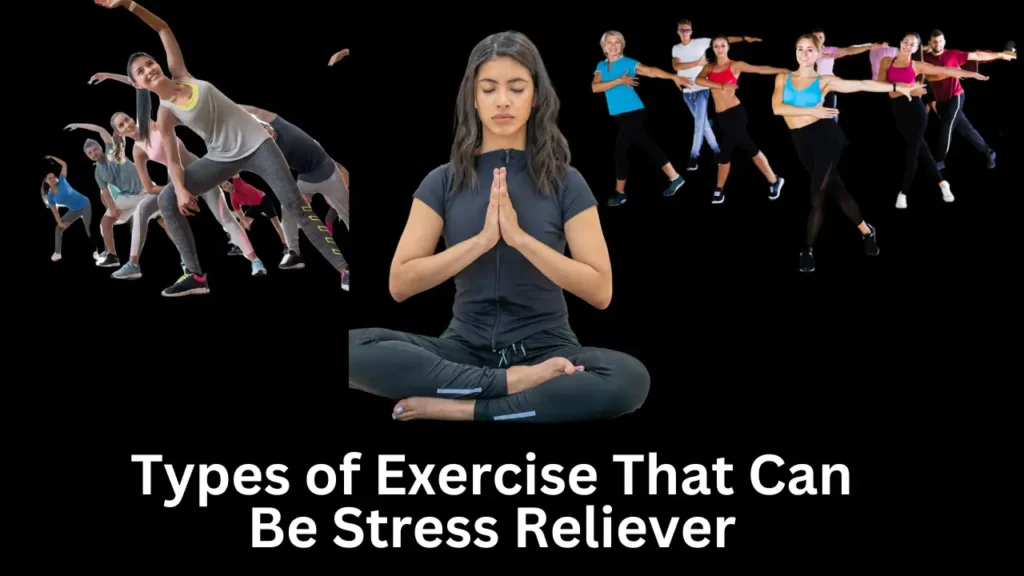 Types of Exercise That Can Be Stress Reliever