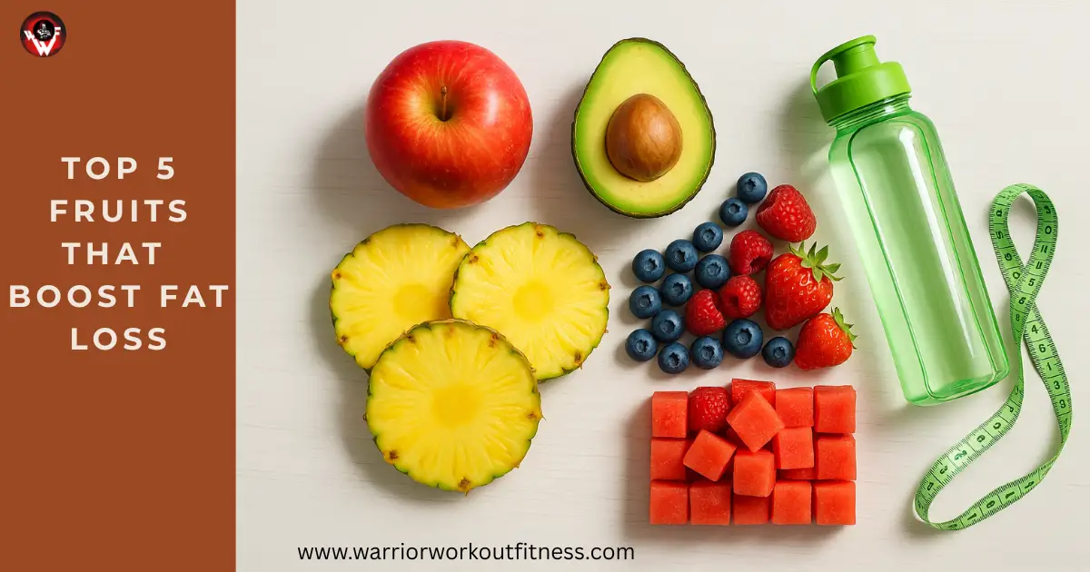 Top 5 Fruits That Boost Fat Loss : Best Time to Eat & What to Avoid