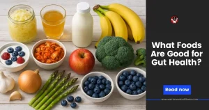 Foods For Gut Health