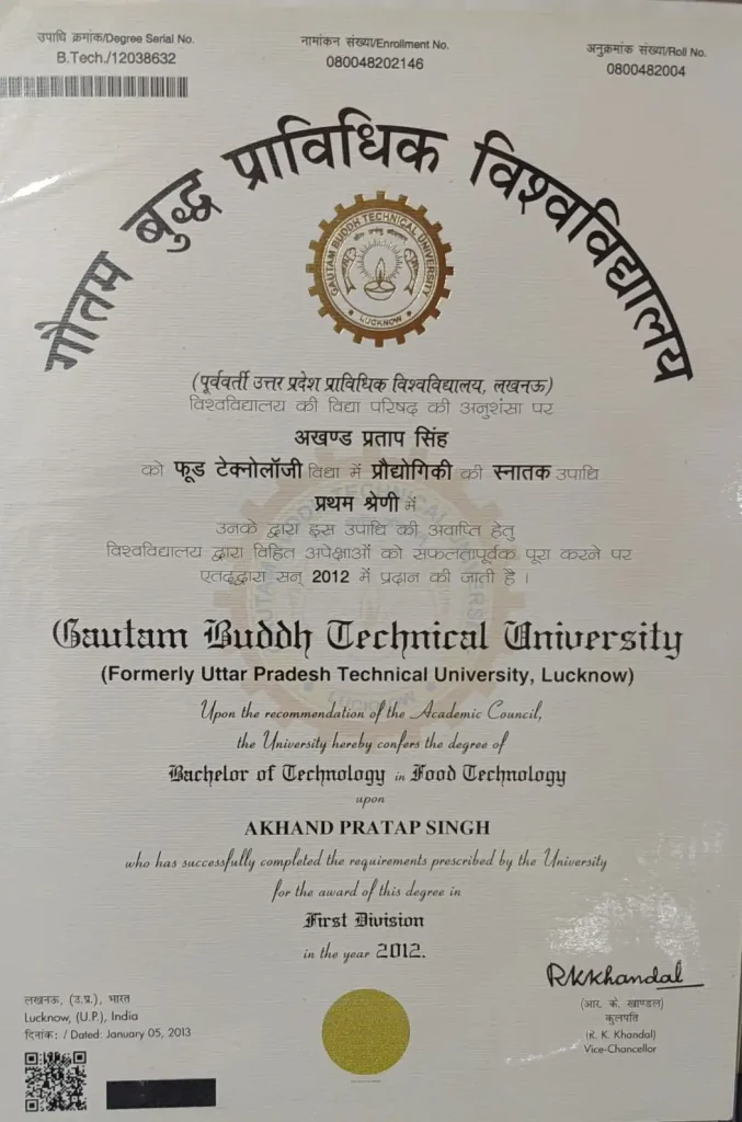 Provisional degree certificate from Gautam Buddh Technical University (formerly Uttar Pradesh Technical University, Lucknow) awarding Bachelor of Technology in Food Technology with First Division to Akhand Pratap Singh in the year 2012. Dated January 05, 2013, signed by Vice-Chancellor R.K. Khandal.